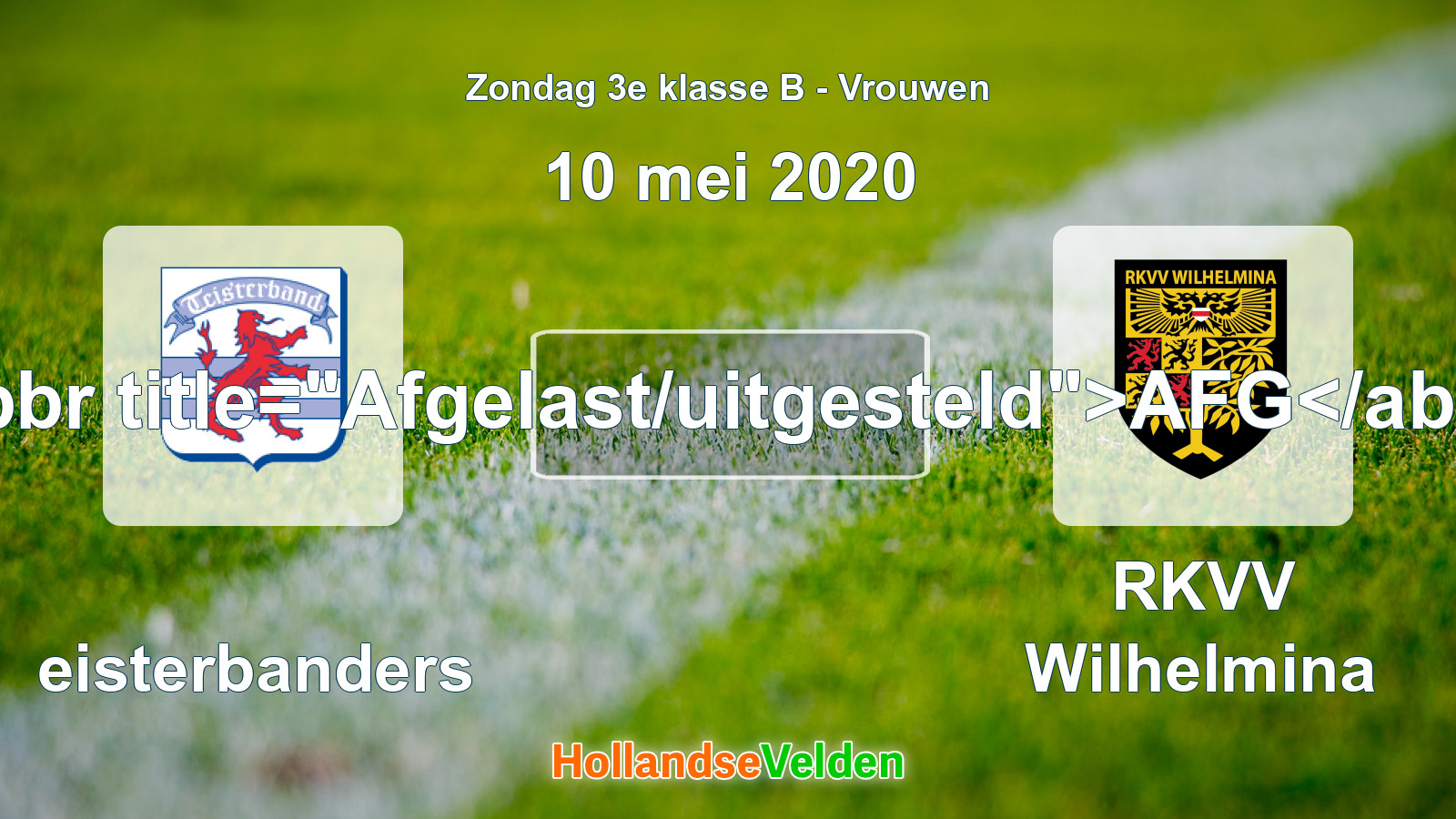 Geplande wedstrijd: Teisterbanders - RKVV Wilhelmina (10 mei 2020)