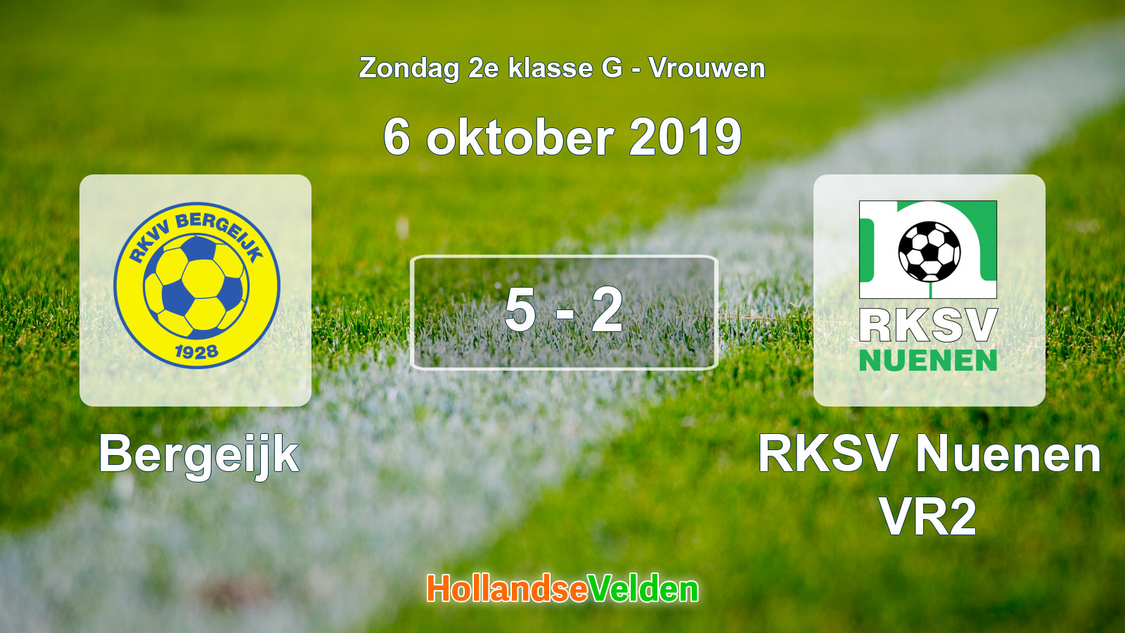 Gespeelde wedstrijd: Bergeijk - RKSV Nuenen VR2 5 - 2 (6 oktober 2019)