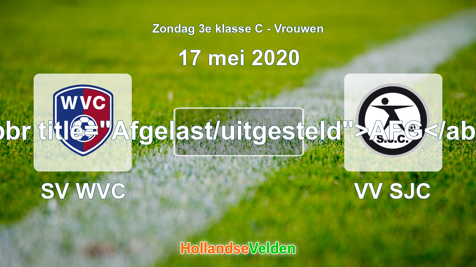 Geplande wedstrijd: SV WVC - VV SJC (17 mei 2020)