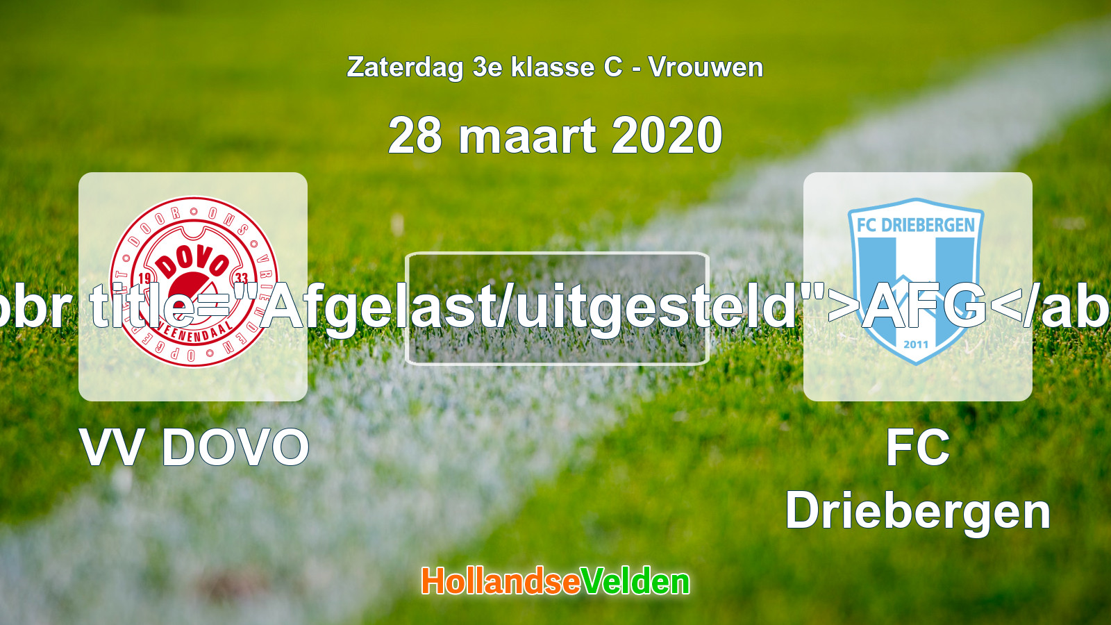 Geplande wedstrijd: VV DOVO - FC Driebergen (28 maart 2020)