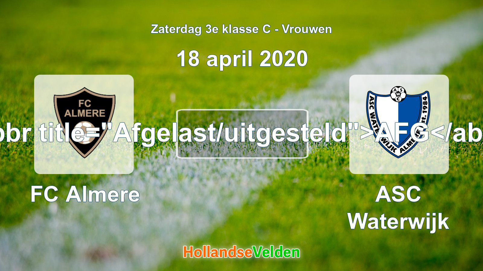 Geplande wedstrijd: FC Almere - ASC Waterwijk (18 april 2020)
