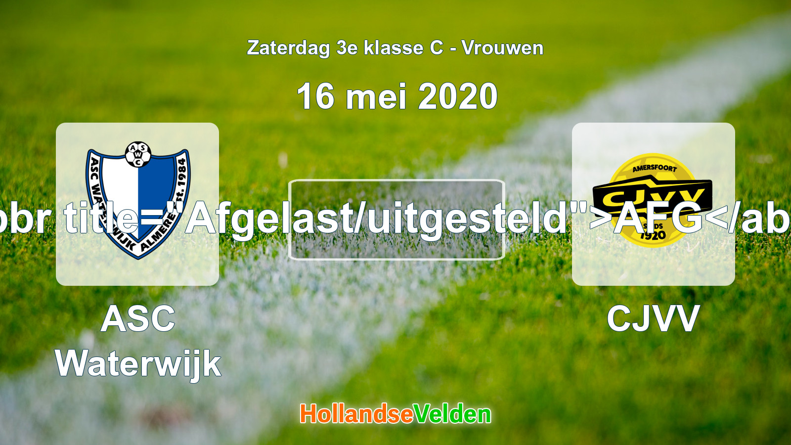 Geplande wedstrijd: ASC Waterwijk - CJVV (16 mei 2020)