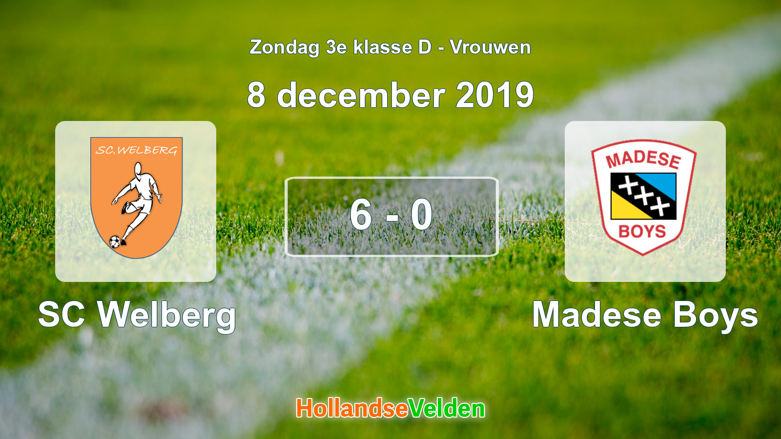 Gespeelde wedstrijd: SC Welberg - Madese Boys 6 - 0 (8 december 2019)