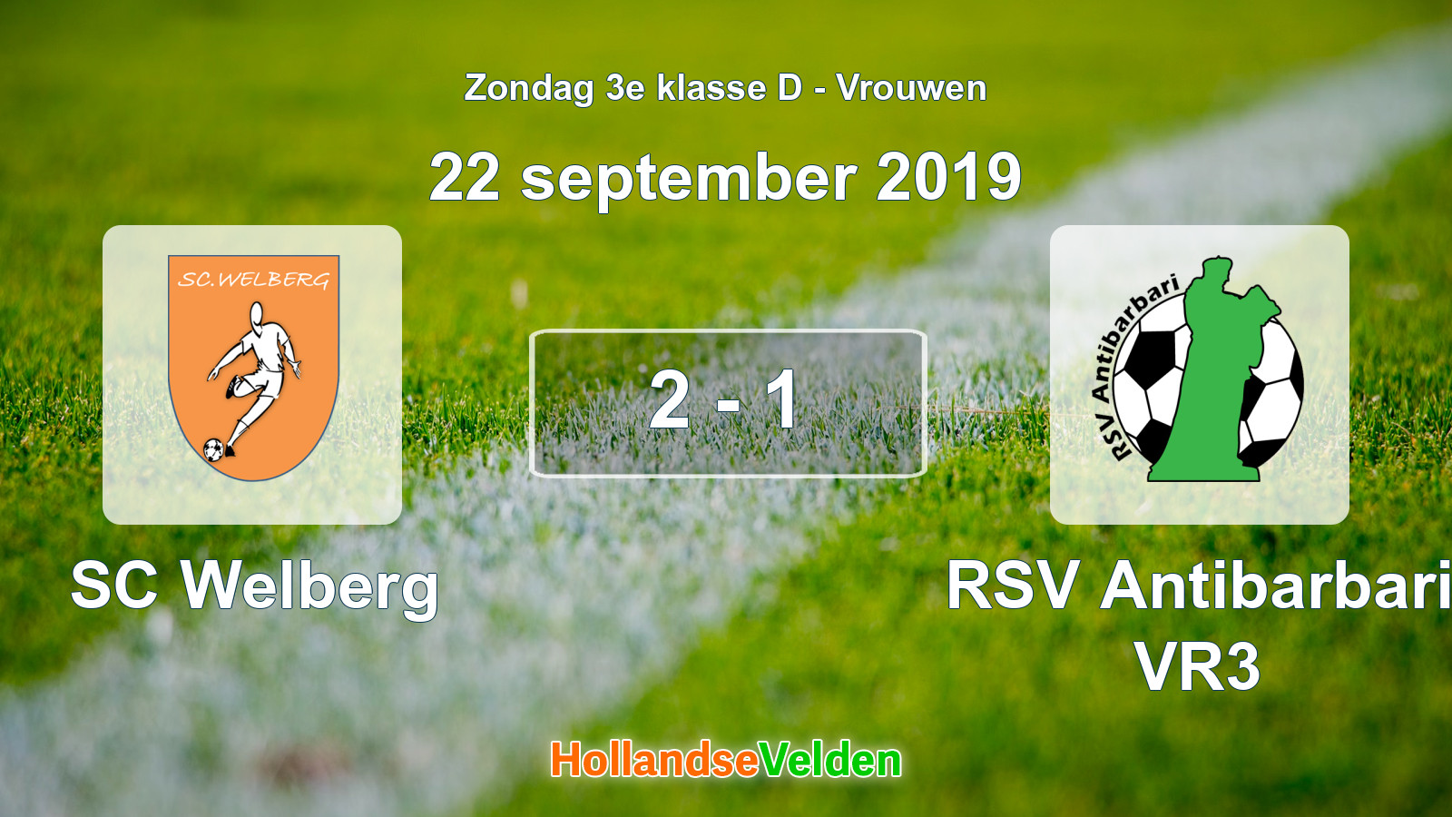 Gespeelde wedstrijd: SC Welberg - RSV Antibarbari VR3 2 - 1 (22 september 2019)