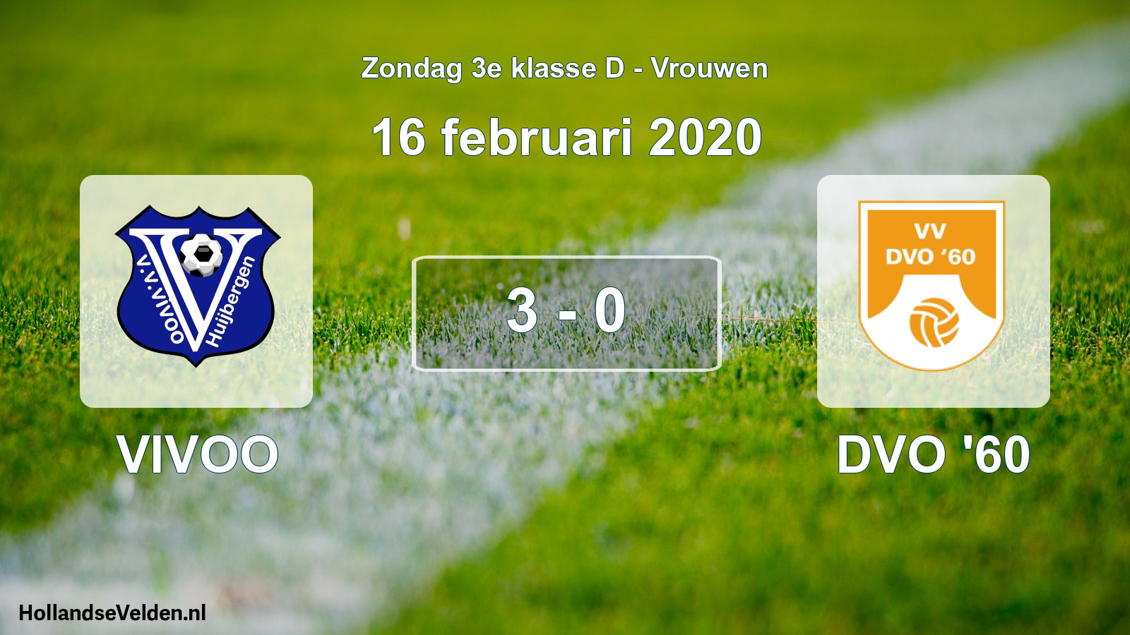 Gespeelde wedstrijd: VIVOO - DVO '60 3 - 0 (16 februari 2020)