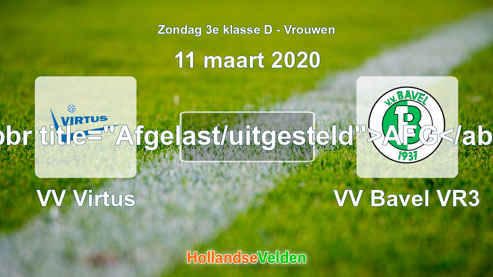 Geplande wedstrijd: VV Virtus - VV Bavel VR3 (11 maart 2020)