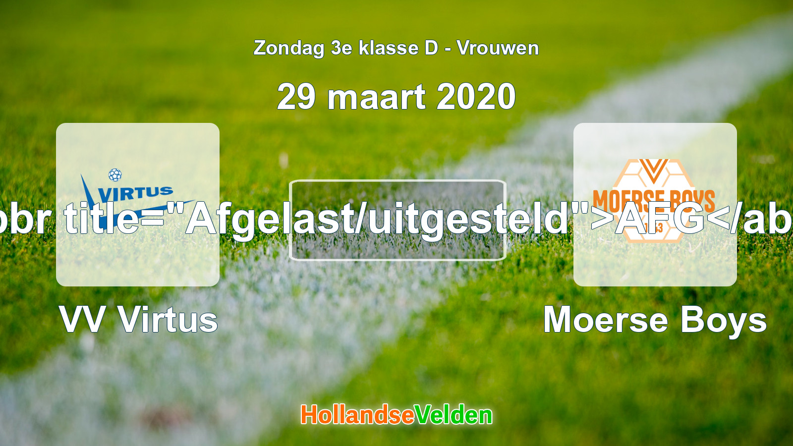 Geplande wedstrijd: VV Virtus - Moerse Boys (29 maart 2020)
