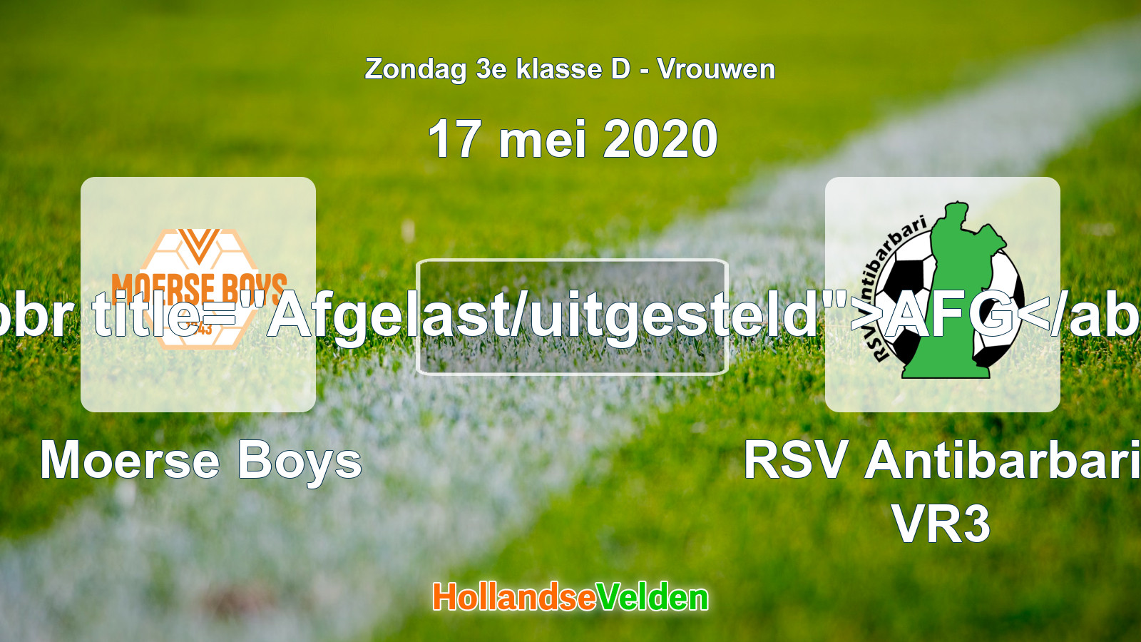 Geplande wedstrijd: Moerse Boys - RSV Antibarbari VR3 (17 mei 2020)