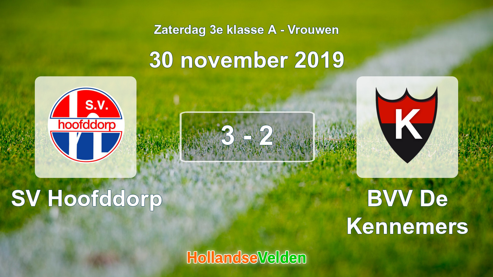 Gespeelde wedstrijd: SV Hoofddorp - BVV De Kennemers 3 - 2 (30 november 2019)