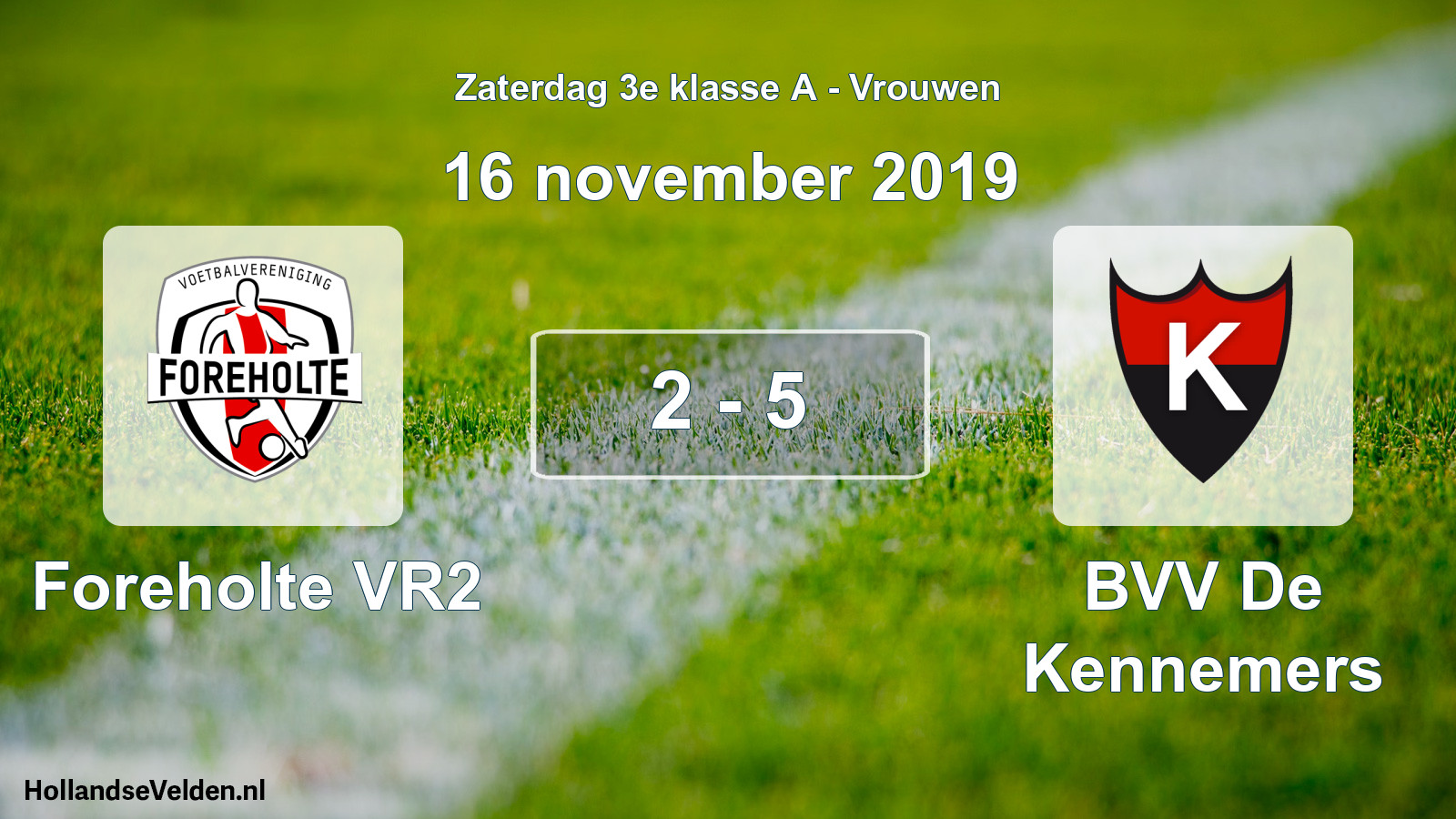 Gespeelde wedstrijd: Foreholte VR2 - BVV De Kennemers 2 - 5 (16 november 2019)