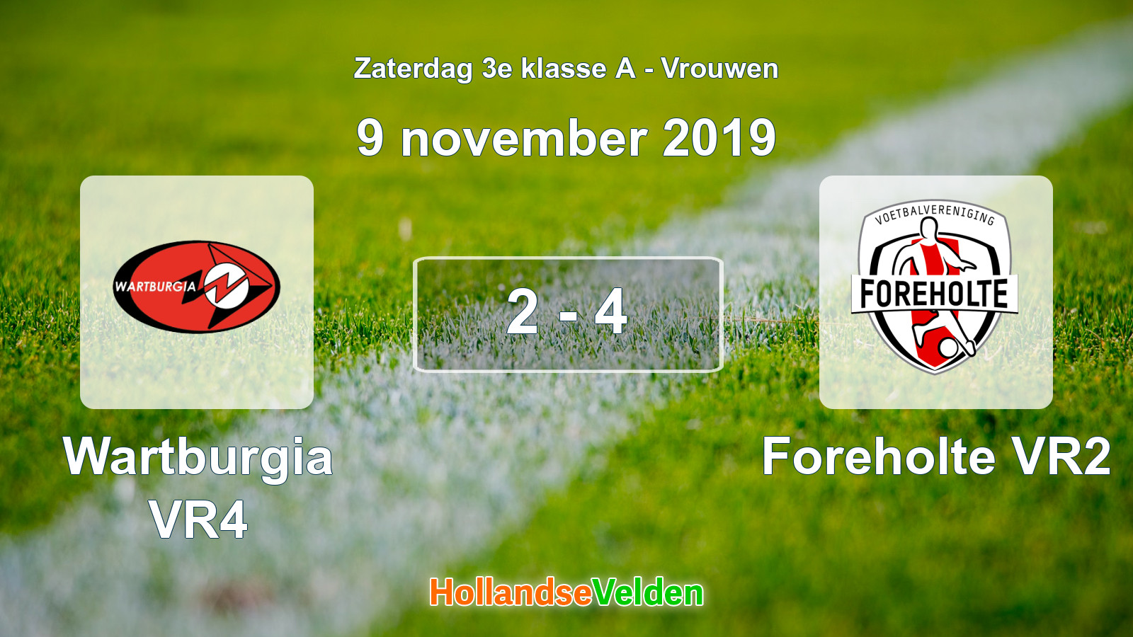 Gespeelde wedstrijd: Wartburgia VR4 - Foreholte VR2 2 - 4 (9 november 2019)