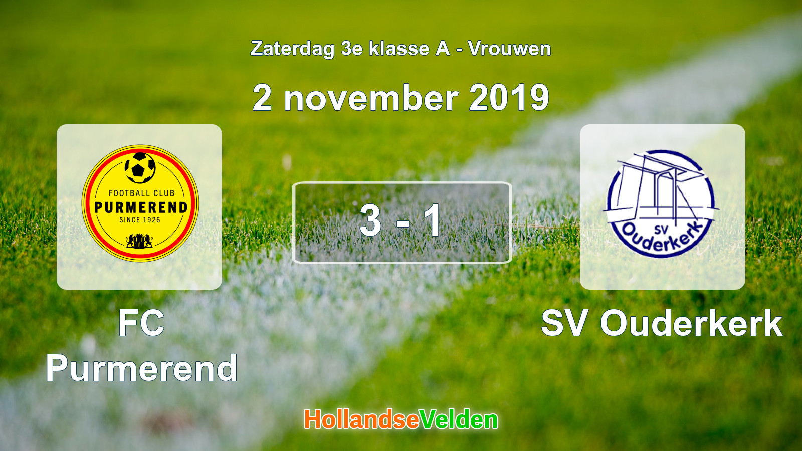 Gespeelde wedstrijd: FC Purmerend - SV Ouderkerk 3 - 1 (2 november 2019)