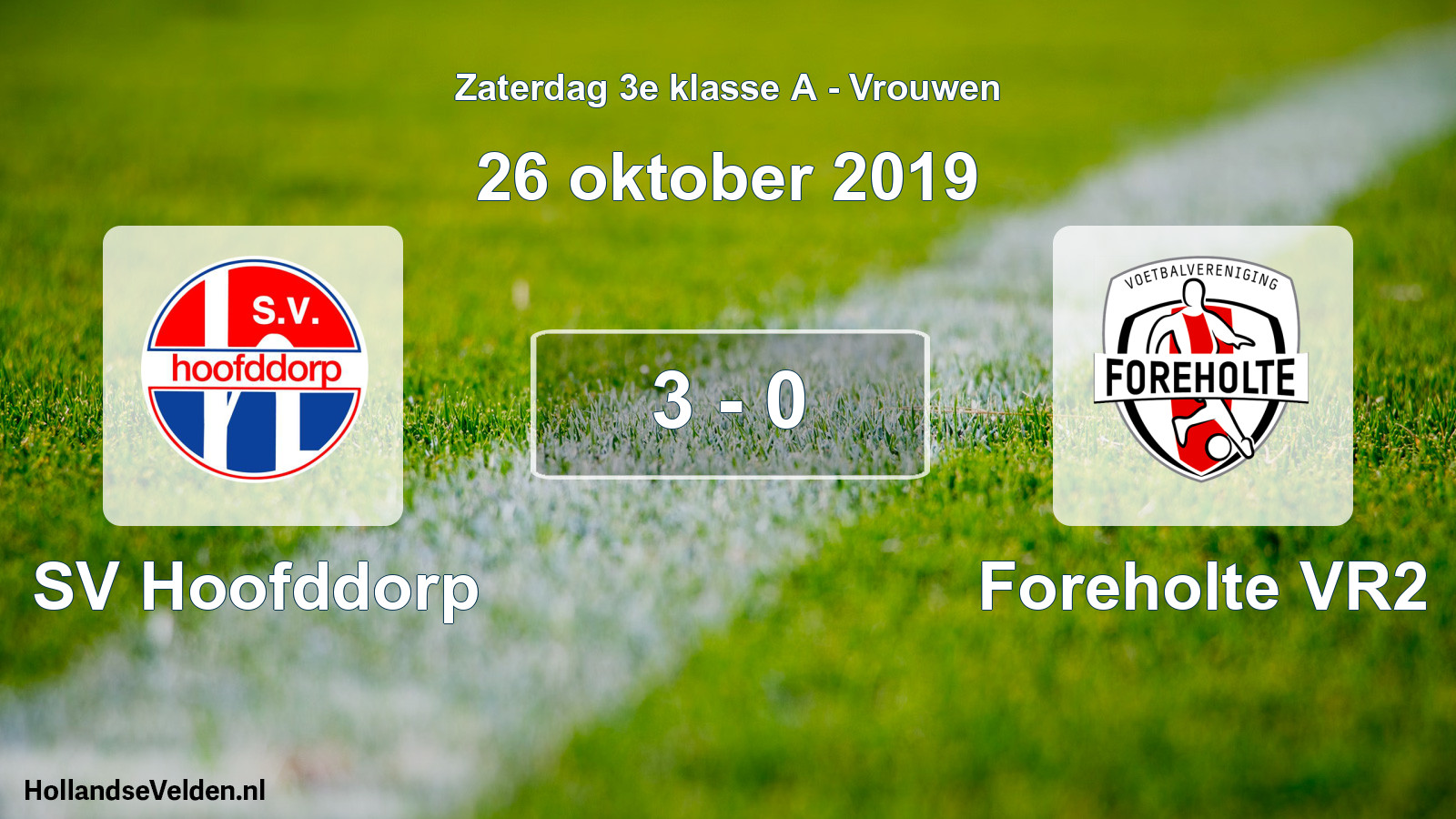 Gespeelde wedstrijd: SV Hoofddorp - Foreholte VR2 3 - 0 (26 oktober 2019)