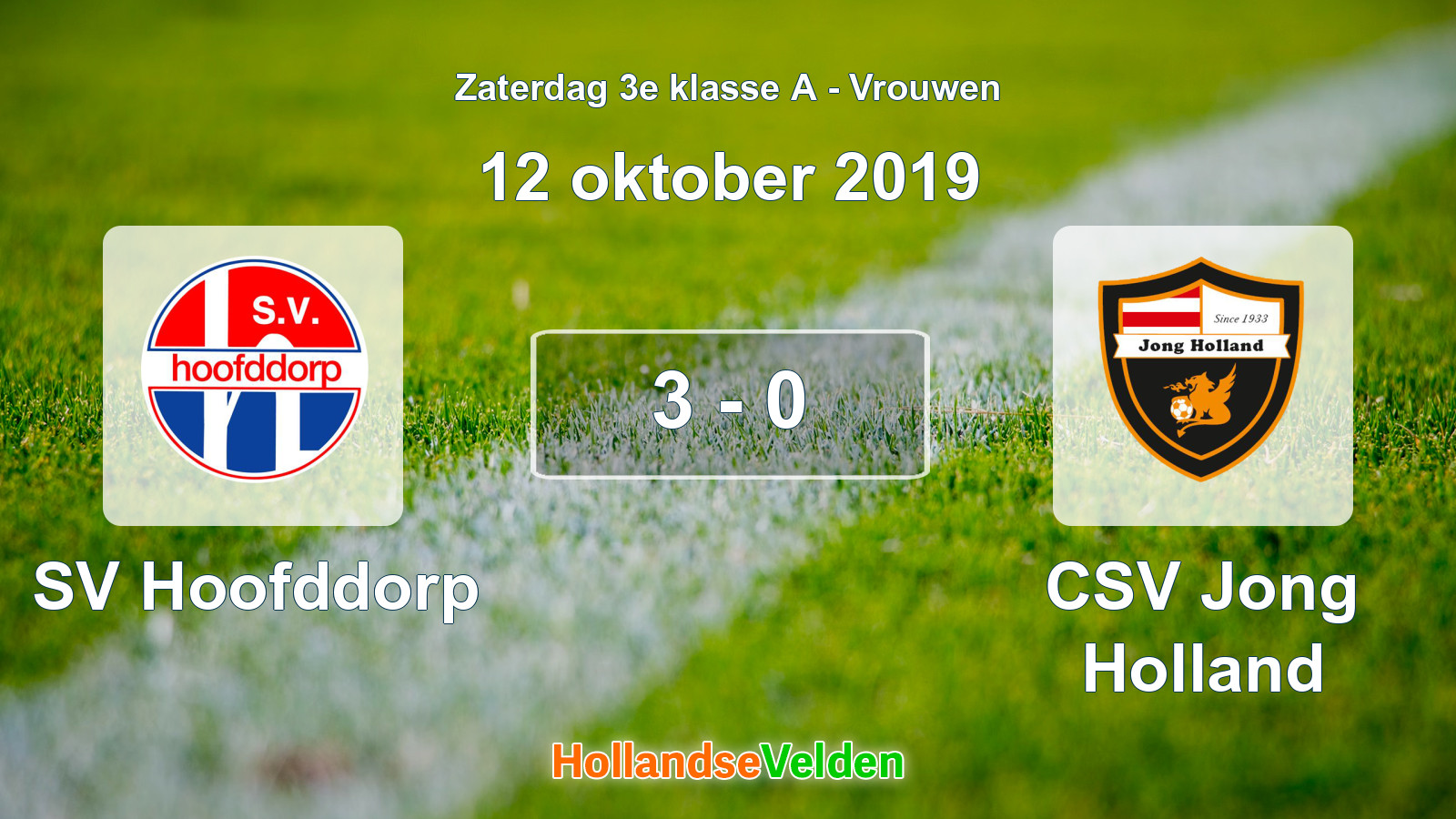 Gespeelde wedstrijd: SV Hoofddorp - CSV Jong Holland 3 - 0 (12 oktober 2019)