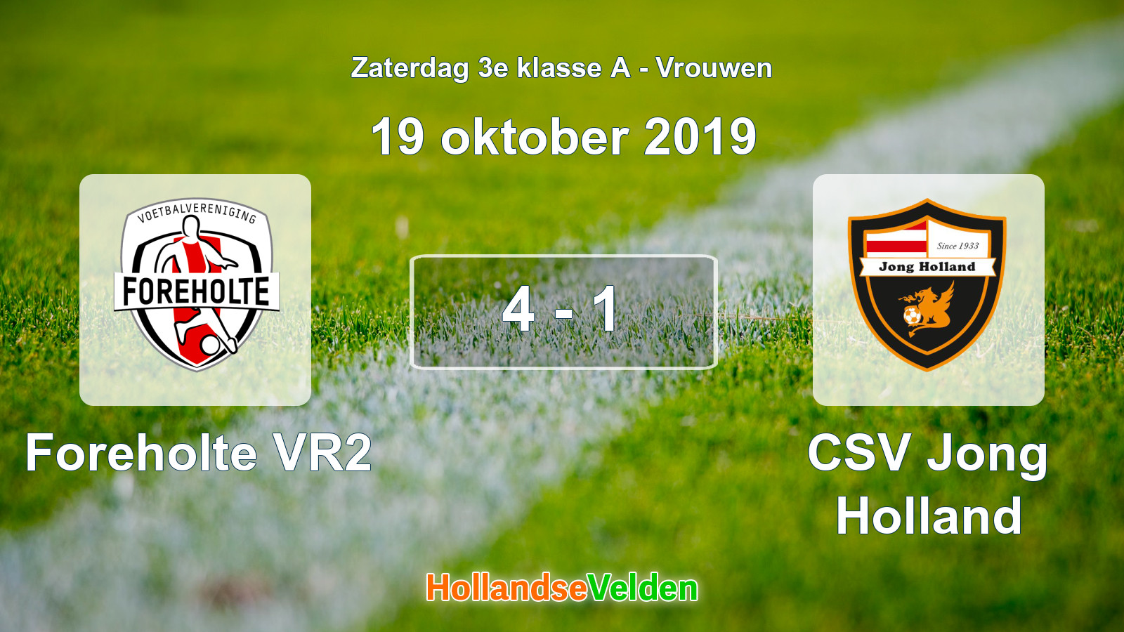 Gespeelde wedstrijd: Foreholte VR2 - CSV Jong Holland 4 - 1 (19 oktober 2019)