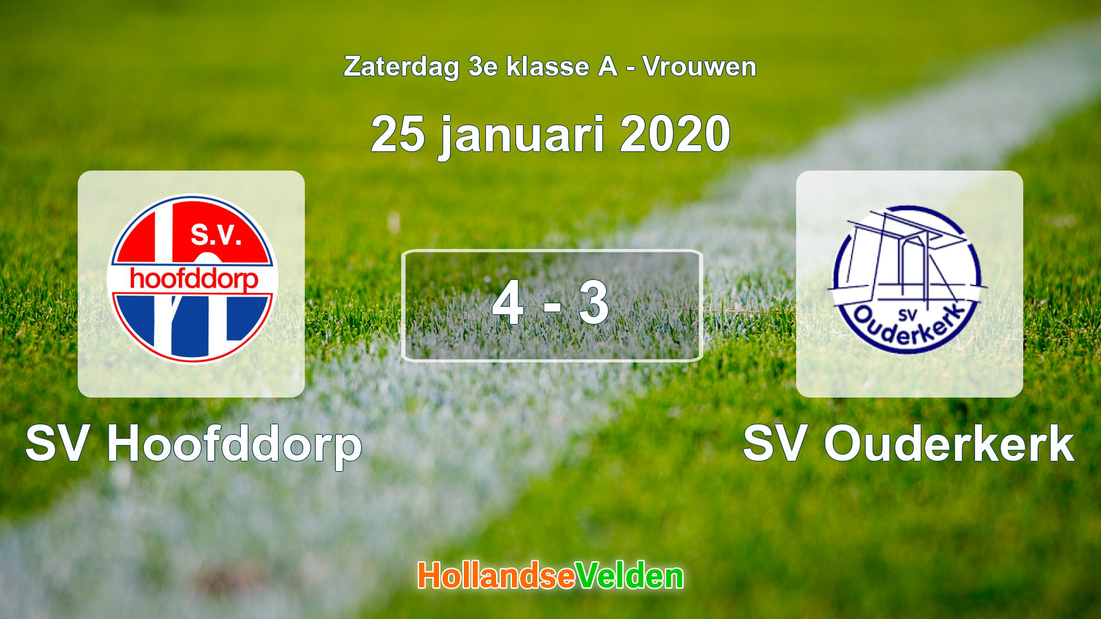 Gespeelde wedstrijd: SV Hoofddorp - SV Ouderkerk 4 - 3 (25 januari 2020)
