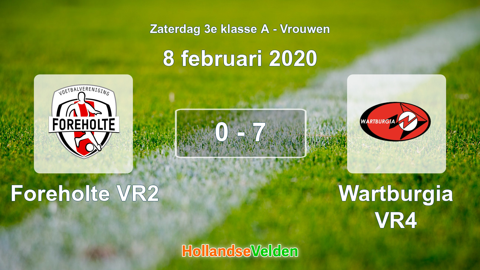 Gespeelde wedstrijd: Foreholte VR2 - Wartburgia VR4 0 - 7 (8 februari 2020)