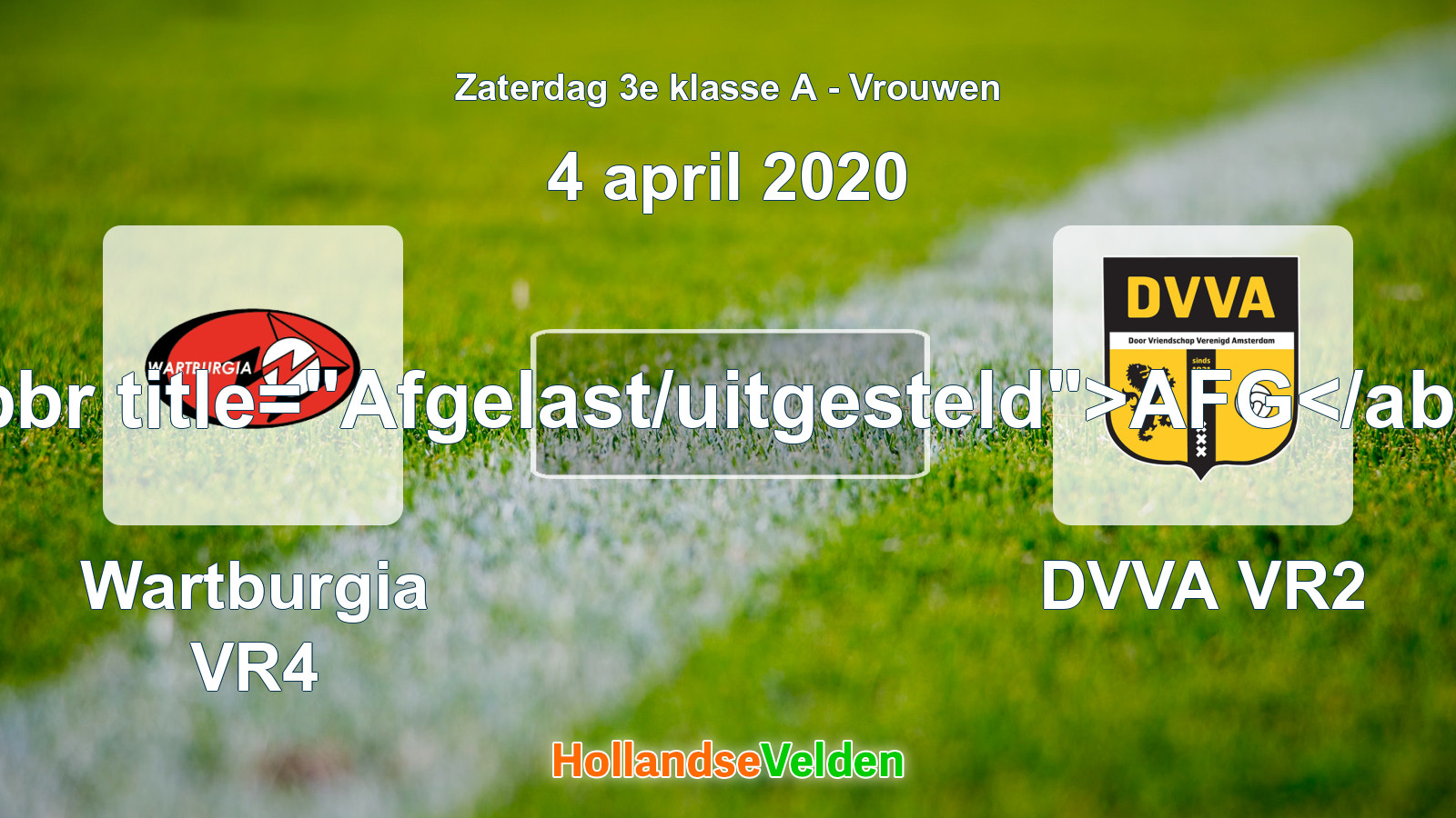 Geplande wedstrijd: Wartburgia VR4 - DVVA VR2 (4 april 2020)