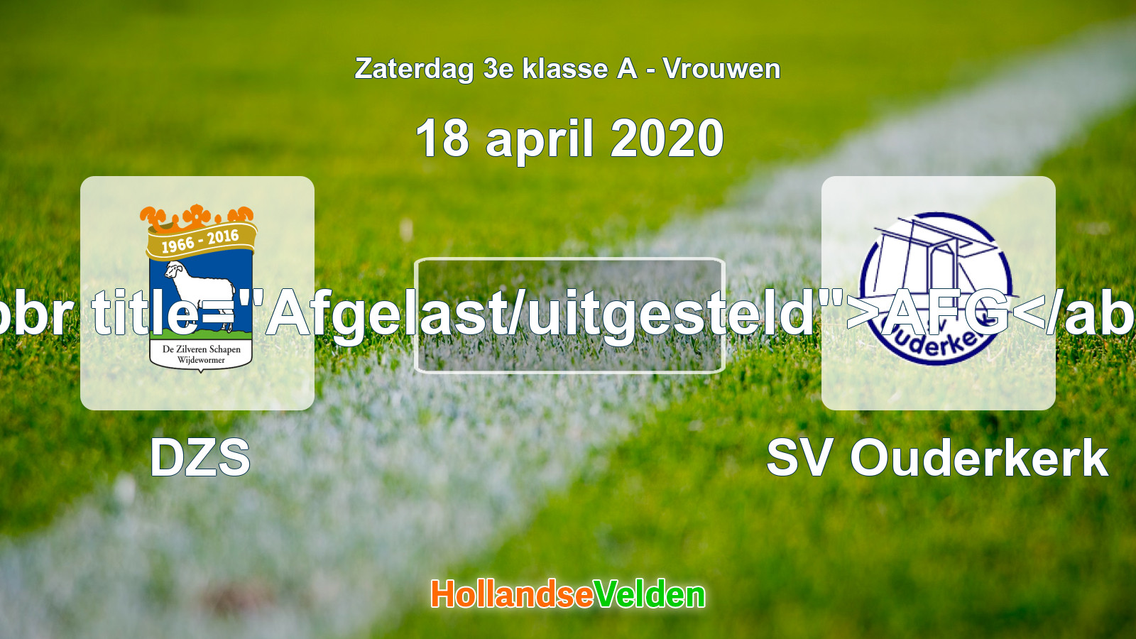 Geplande wedstrijd: DZS - SV Ouderkerk (18 april 2020)