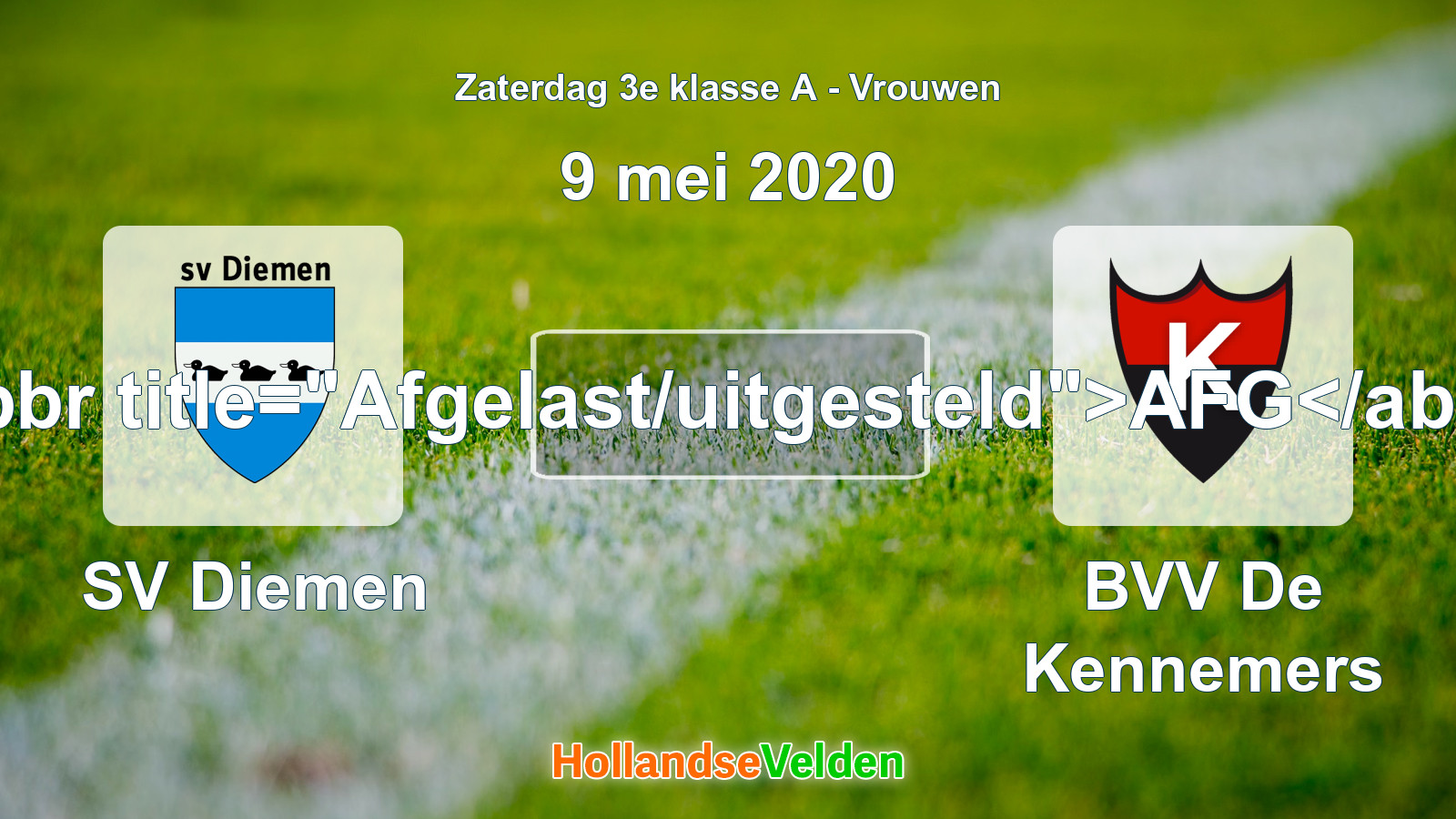 Geplande wedstrijd: SV Diemen - BVV De Kennemers (9 mei 2020)