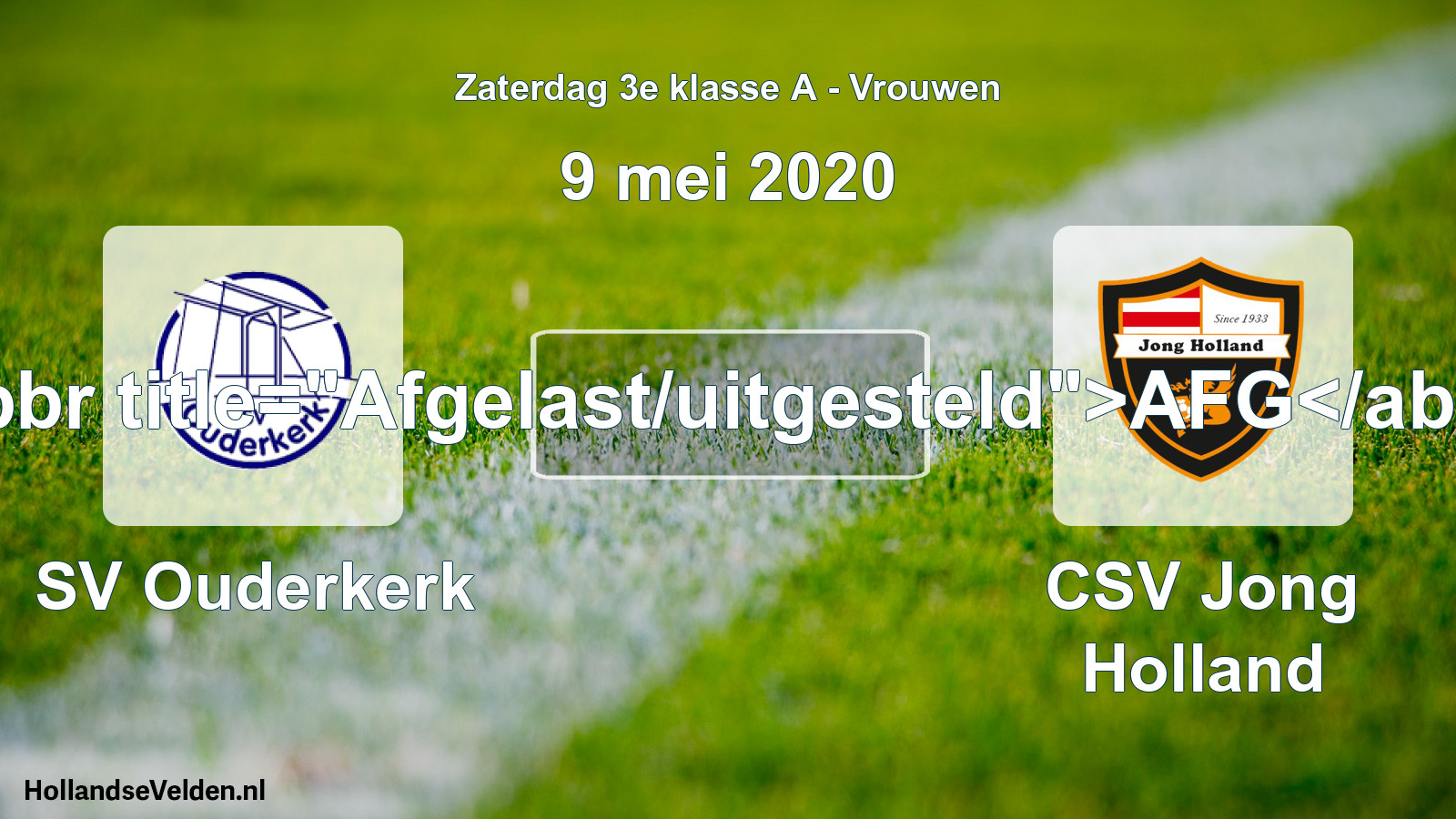 Geplande wedstrijd: SV Ouderkerk - CSV Jong Holland (9 mei 2020)