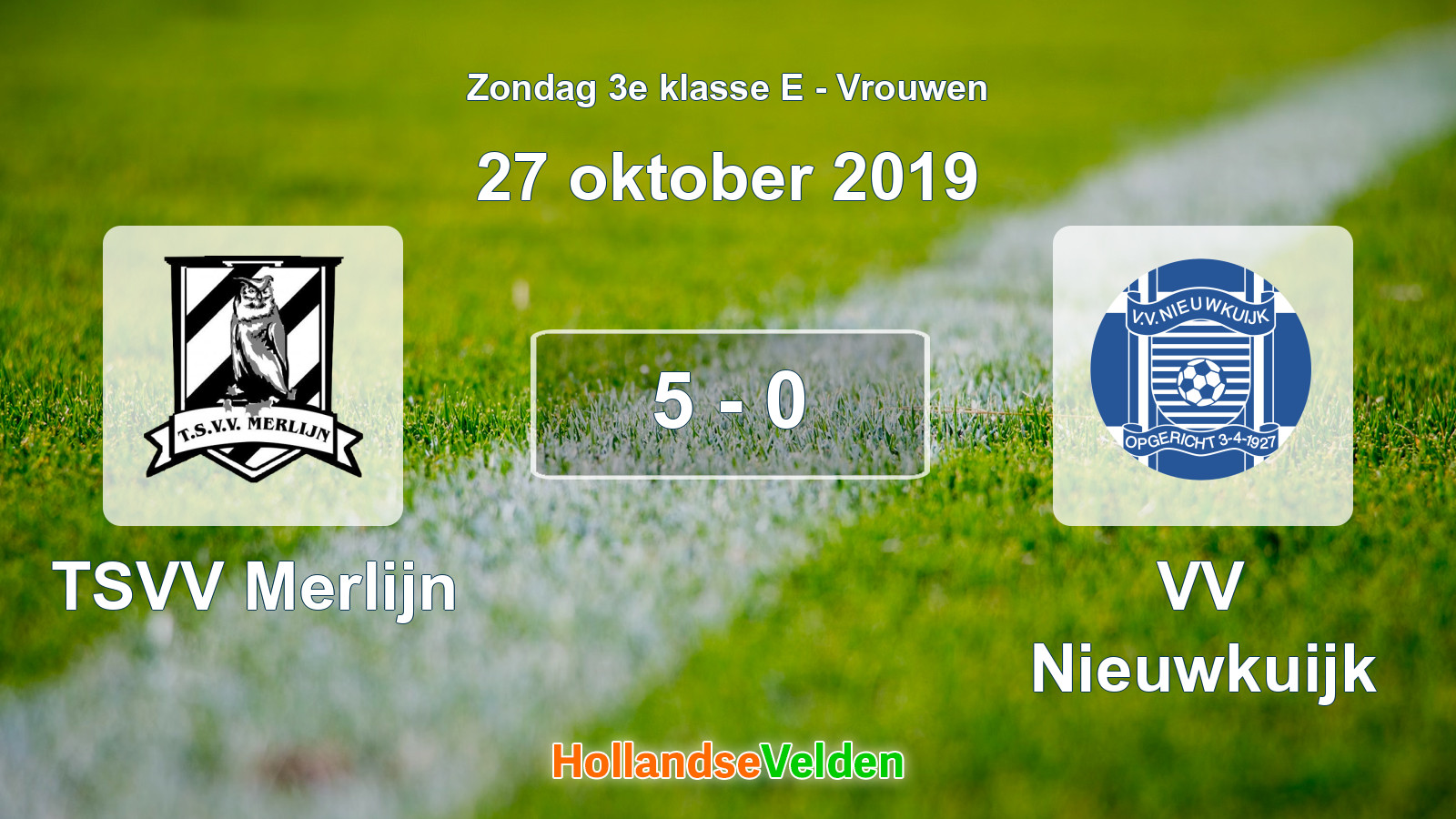 Gespeelde wedstrijd: TSVV Merlijn - VV Nieuwkuijk 5 - 0 (27 oktober 2019)