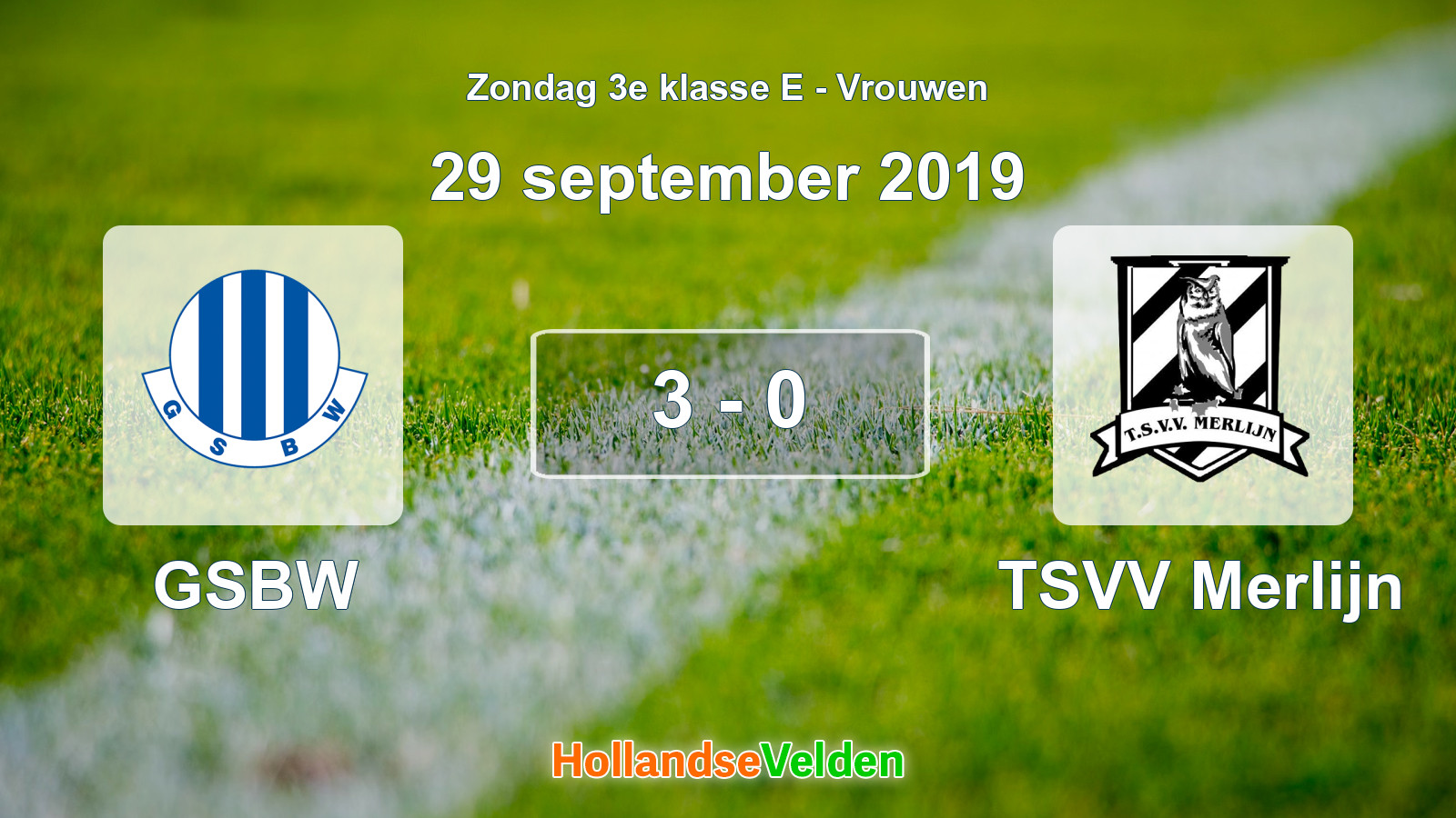 Gespeelde wedstrijd: GSBW - TSVV Merlijn 3 - 0 (29 september 2019)
