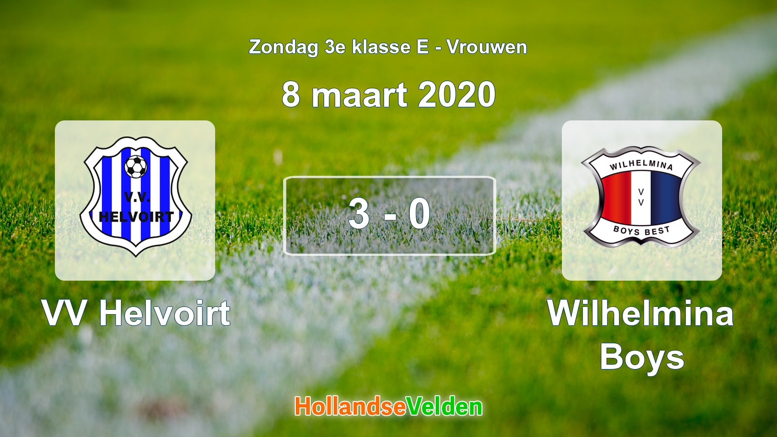 Gespeelde wedstrijd: VV Helvoirt - Wilhelmina Boys 3 - 0 (8 maart 2020)