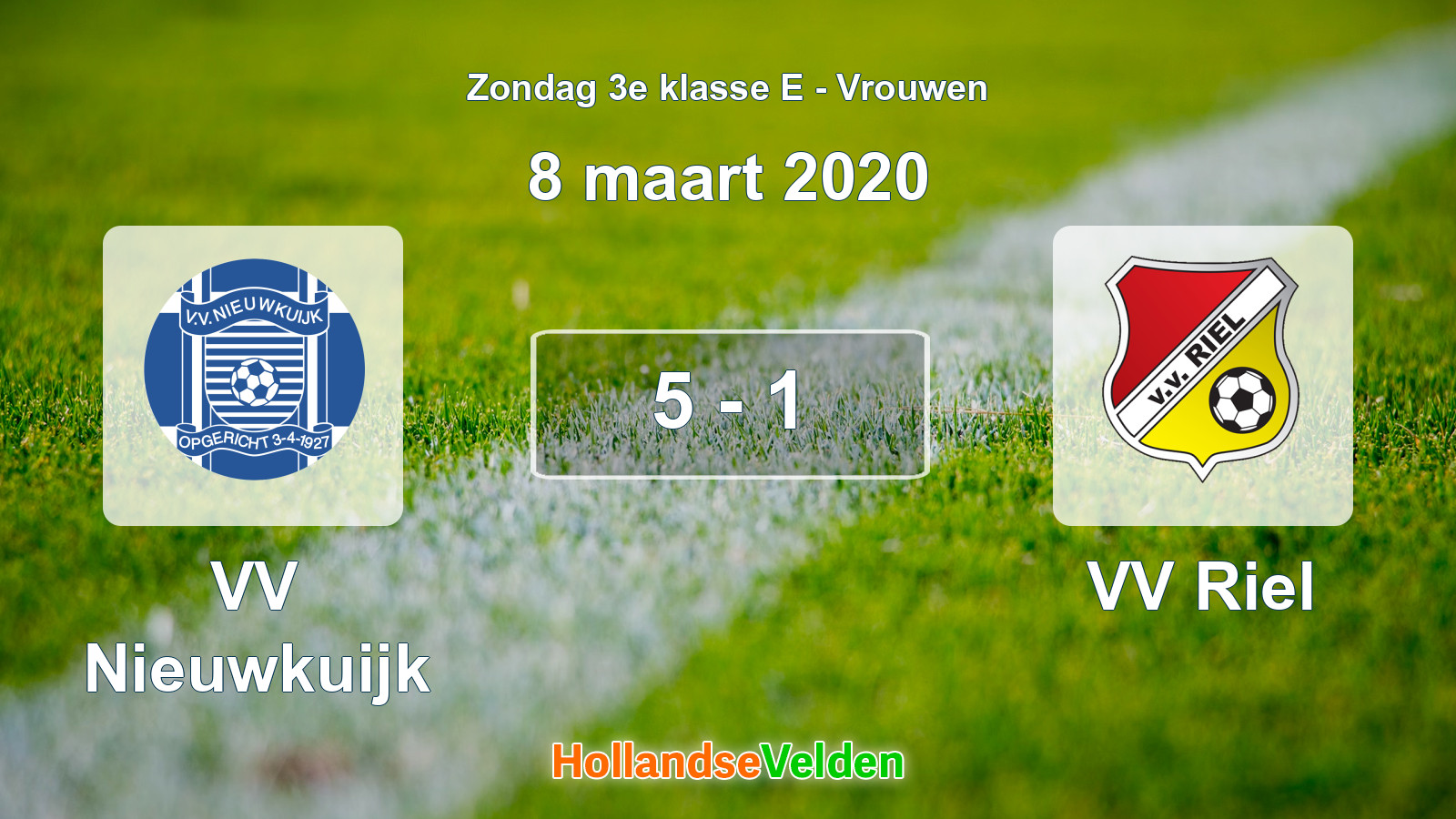 Gespeelde wedstrijd: VV Nieuwkuijk - VV Riel 5 - 1 (8 maart 2020)