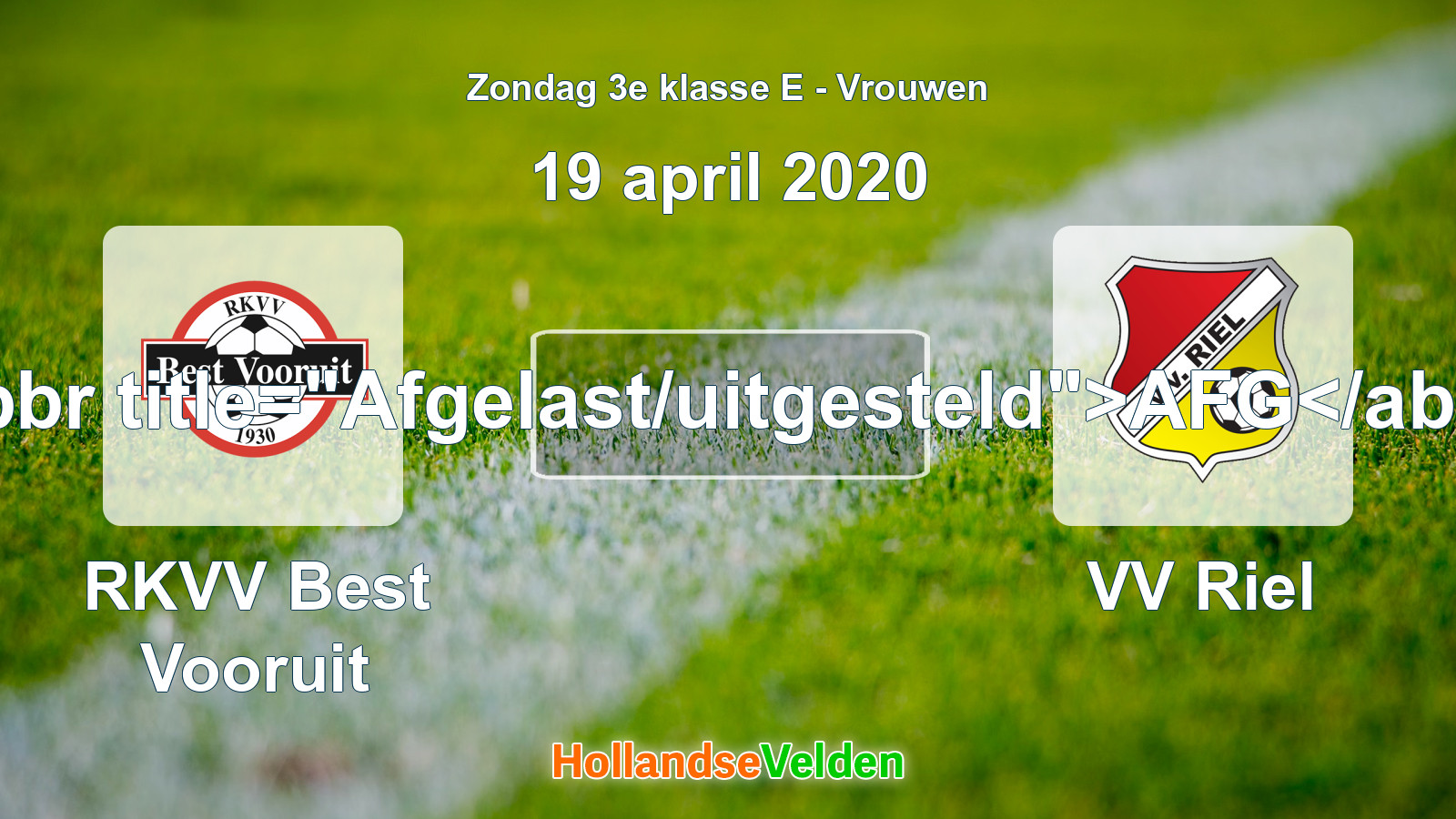 Geplande wedstrijd: RKVV Best Vooruit - VV Riel (19 april 2020)