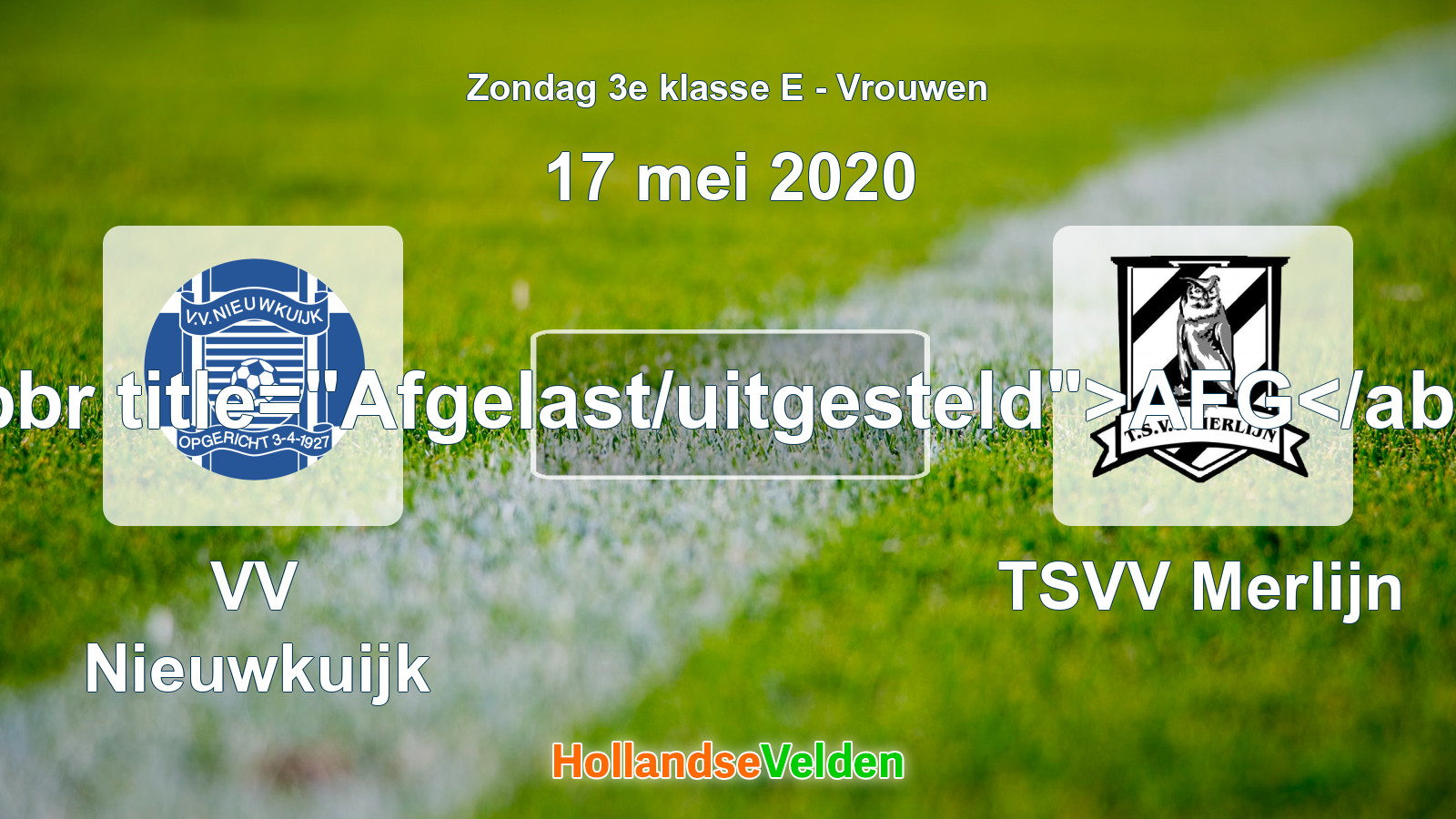 Geplande wedstrijd: VV Nieuwkuijk - TSVV Merlijn (17 mei 2020)