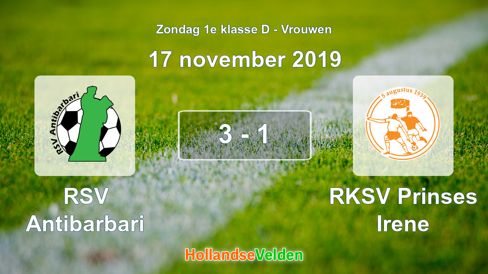 Gespeelde wedstrijd: RSV Antibarbari - RKSV Prinses Irene 3 - 1 (17 november 2019)