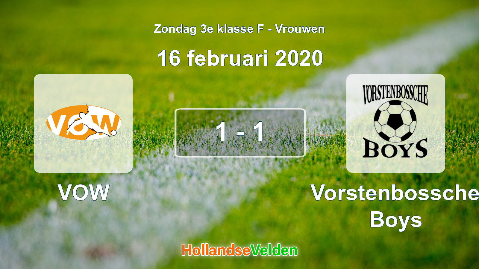 Gespeelde wedstrijd: VOW - Vorstenbossche Boys 1 - 1 (16 februari 2020)