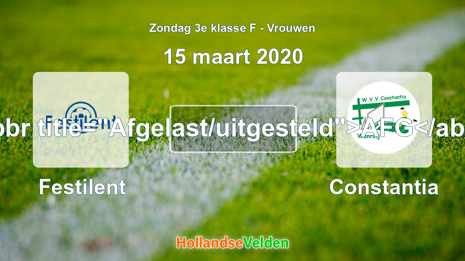 Geplande wedstrijd: Festilent - Constantia (15 maart 2020)