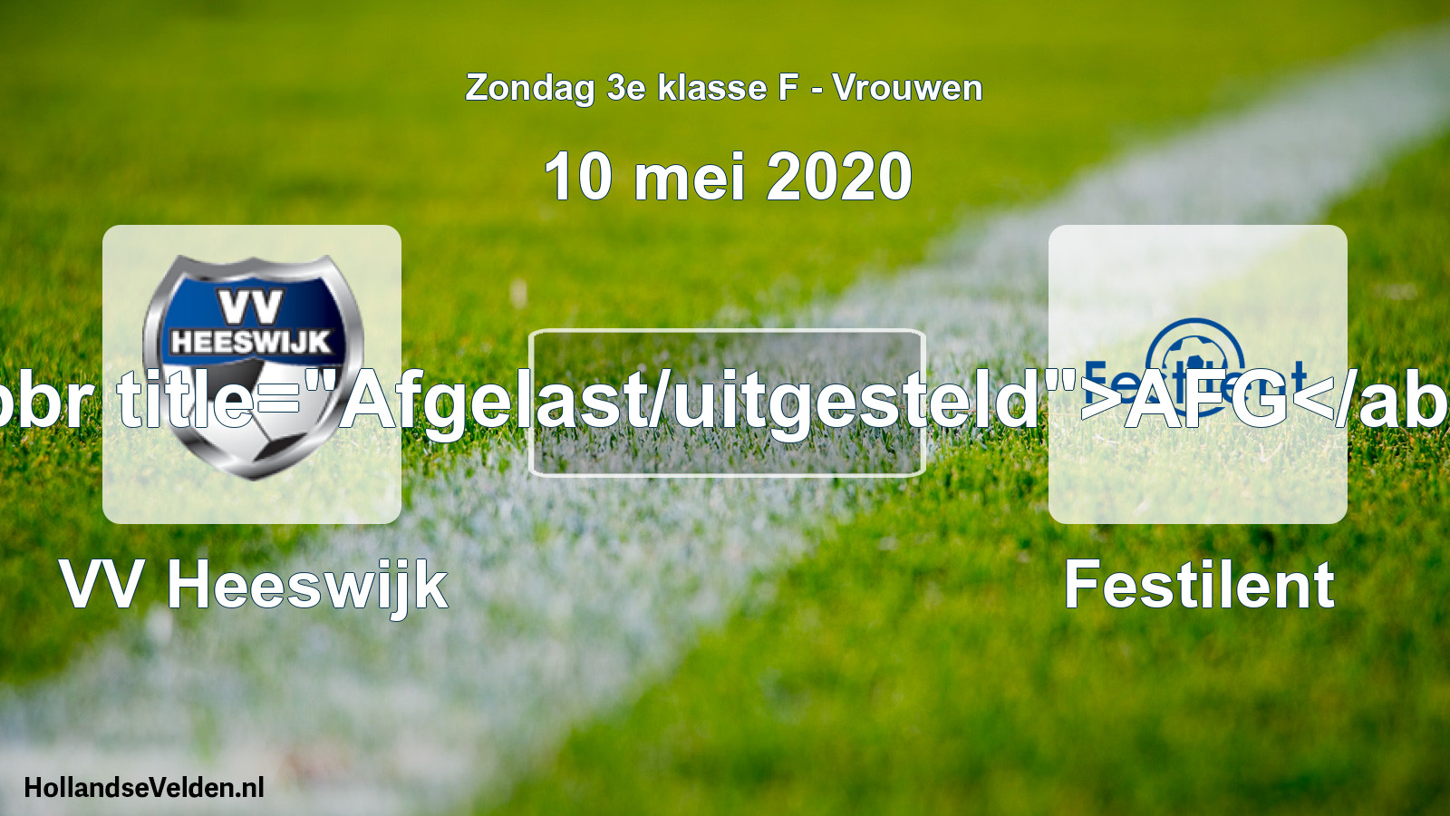 Geplande wedstrijd: VV Heeswijk - Festilent (10 mei 2020)
