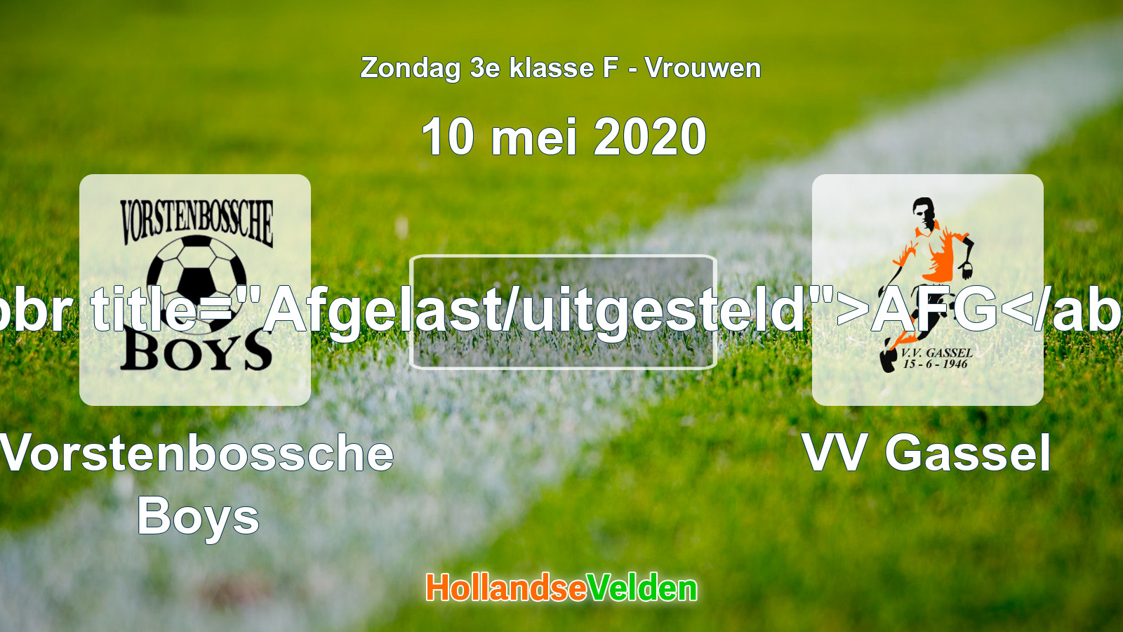 Geplande wedstrijd: Vorstenbossche Boys - VV Gassel (10 mei 2020)