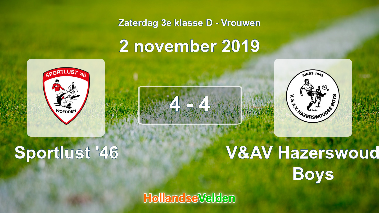 Gespeelde wedstrijd: Sportlust '46 - V&AV Hazerswoudse Boys 4 - 4 (2 november 2019)