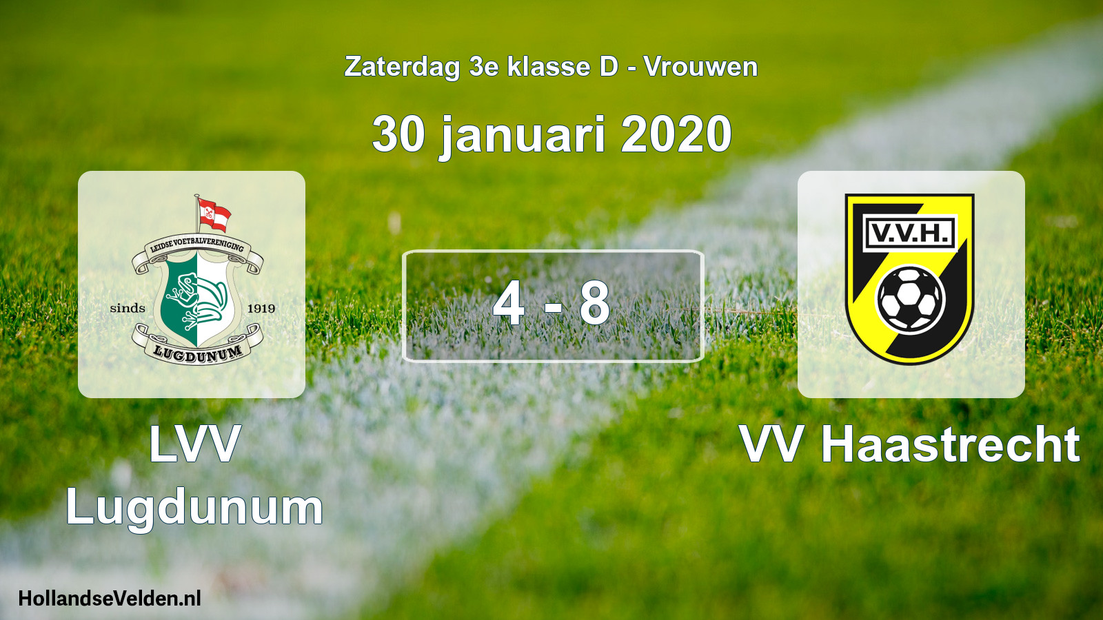 Gespeelde wedstrijd: LVV Lugdunum - VV Haastrecht 4 - 8 (30 januari 2020)