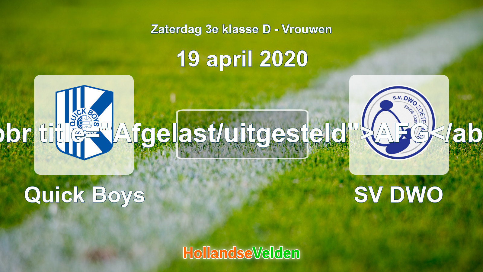 Geplande wedstrijd: Quick Boys - SV DWO (19 april 2020)