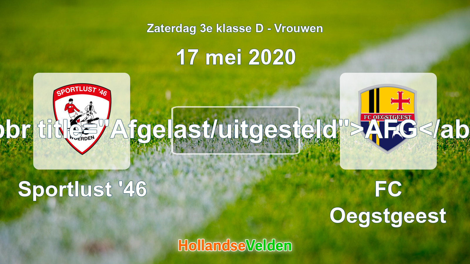 Geplande wedstrijd: Sportlust '46 - FC Oegstgeest (17 mei 2020)