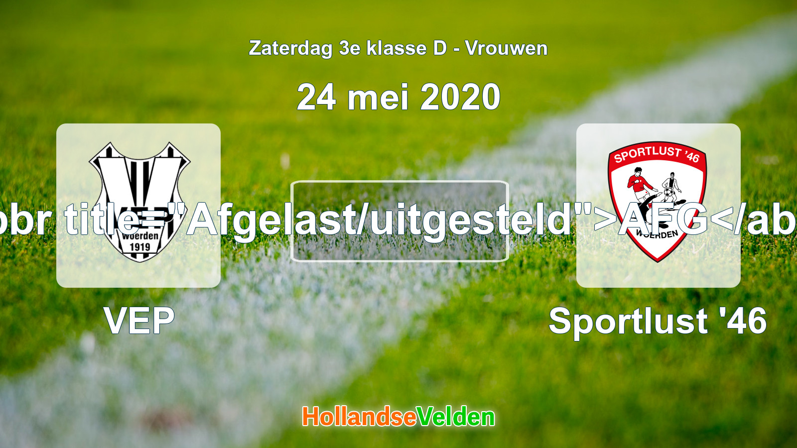Geplande wedstrijd: VEP - Sportlust '46 (24 mei 2020)