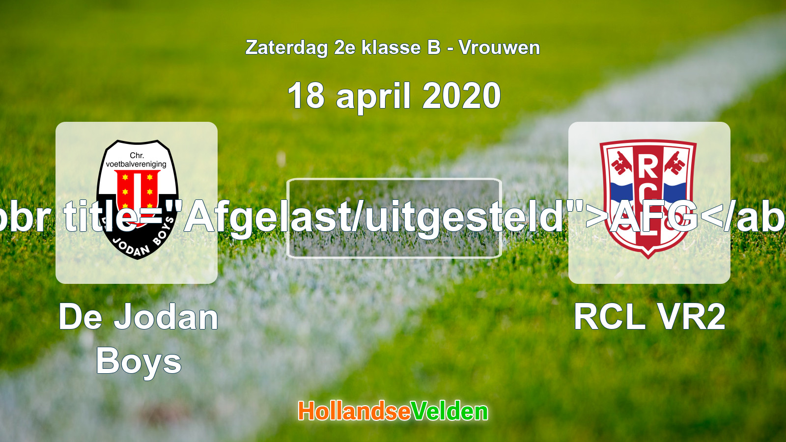 Geplande wedstrijd: De Jodan Boys - RCL VR2 (18 april 2020)