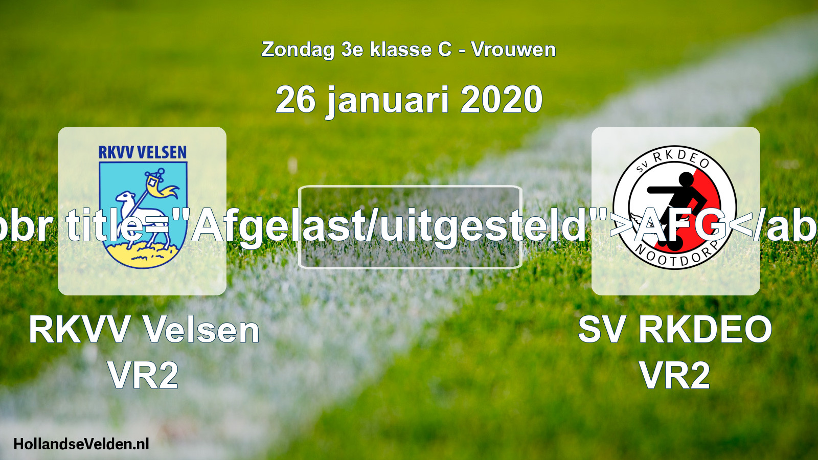 Geplande wedstrijd: RKVV Velsen VR2 - SV RKDEO VR2 (26 januari 2020)