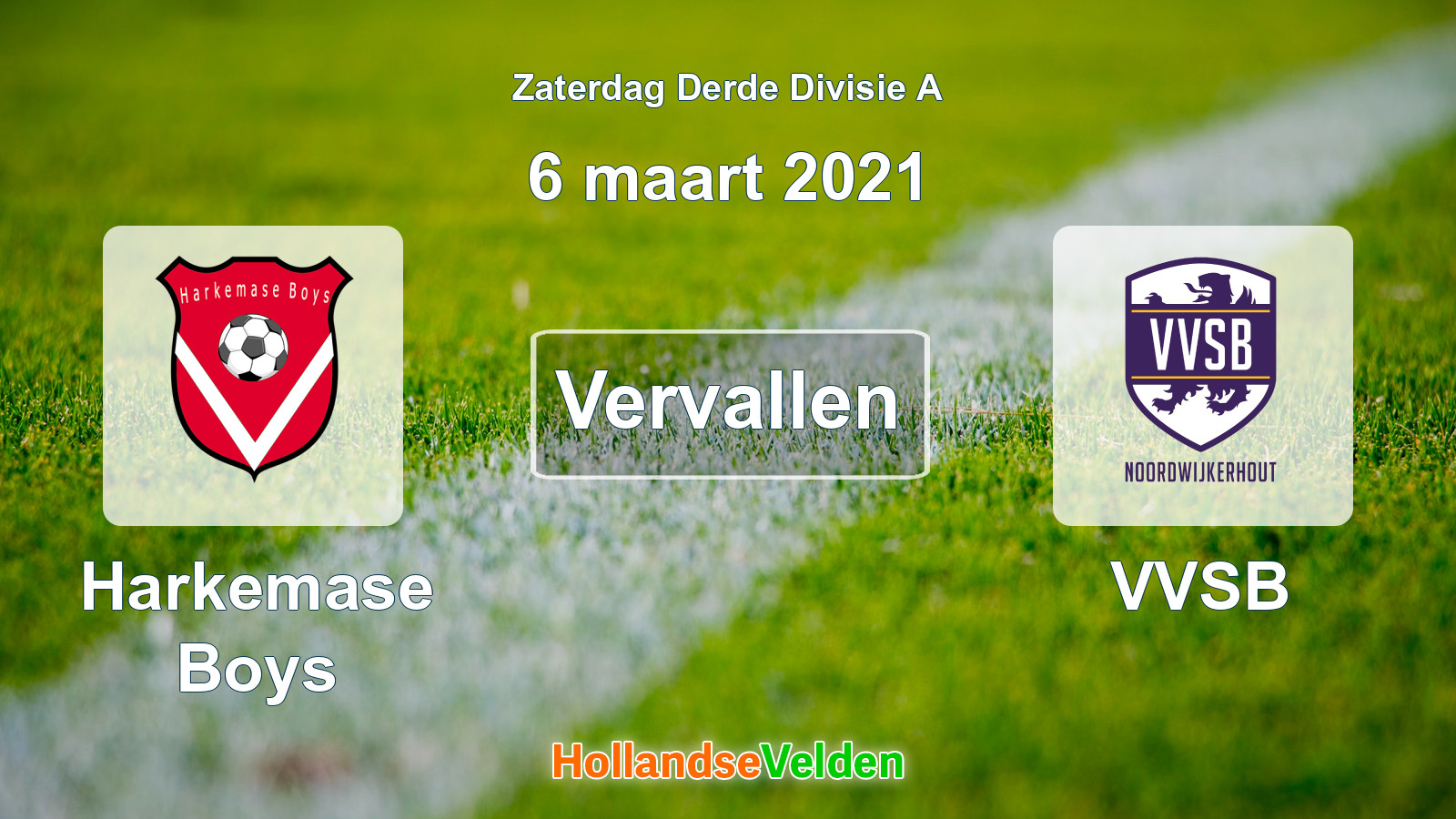 Geplande wedstrijd: Harkemase Boys - VVSB (6 maart 2021)