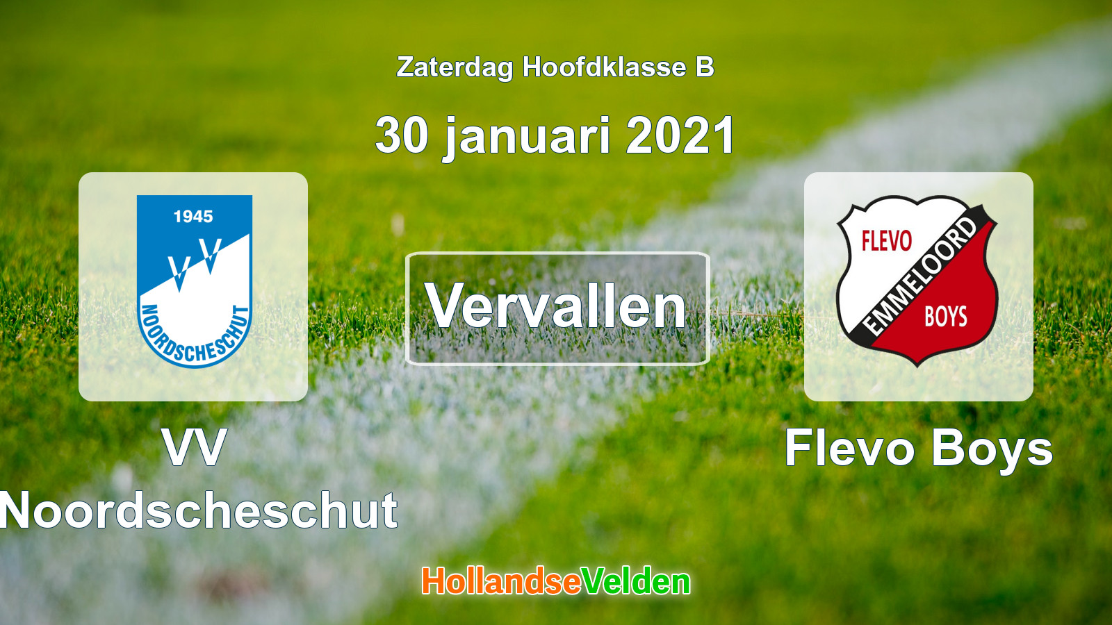 Geplande wedstrijd: VV Noordscheschut - Flevo Boys (30 januari 2021)