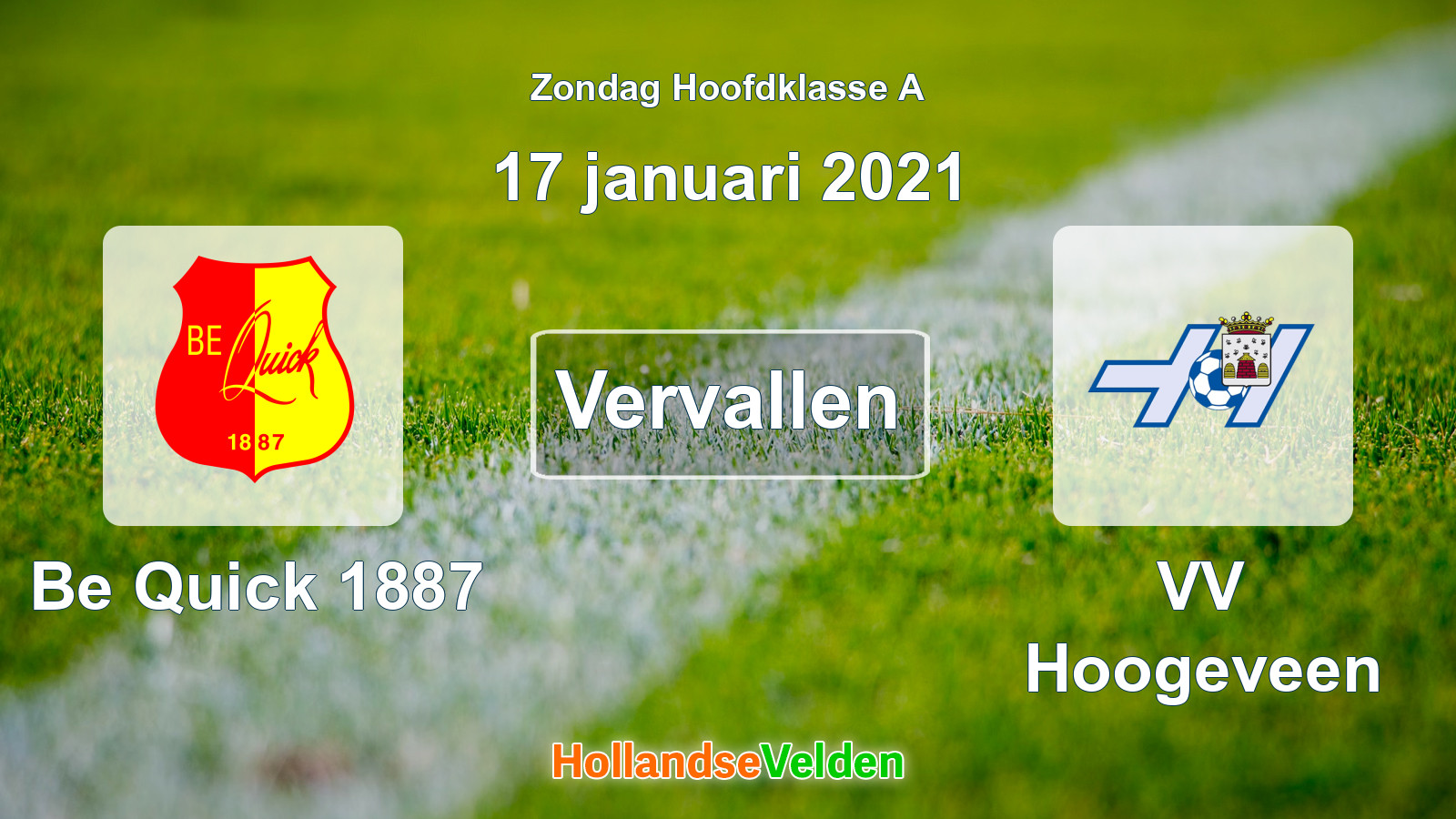 Geplande wedstrijd: Be Quick 1887 - VV Hoogeveen (17 januari 2021)
