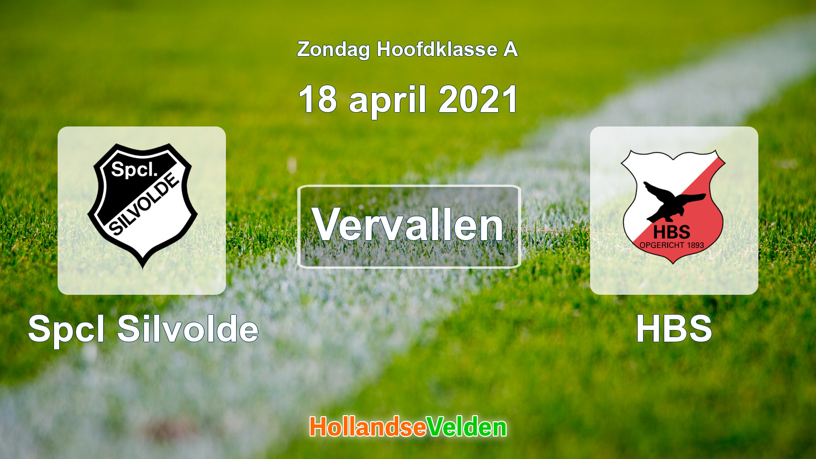 Geplande wedstrijd: Spcl Silvolde - HBS (18 april 2021)