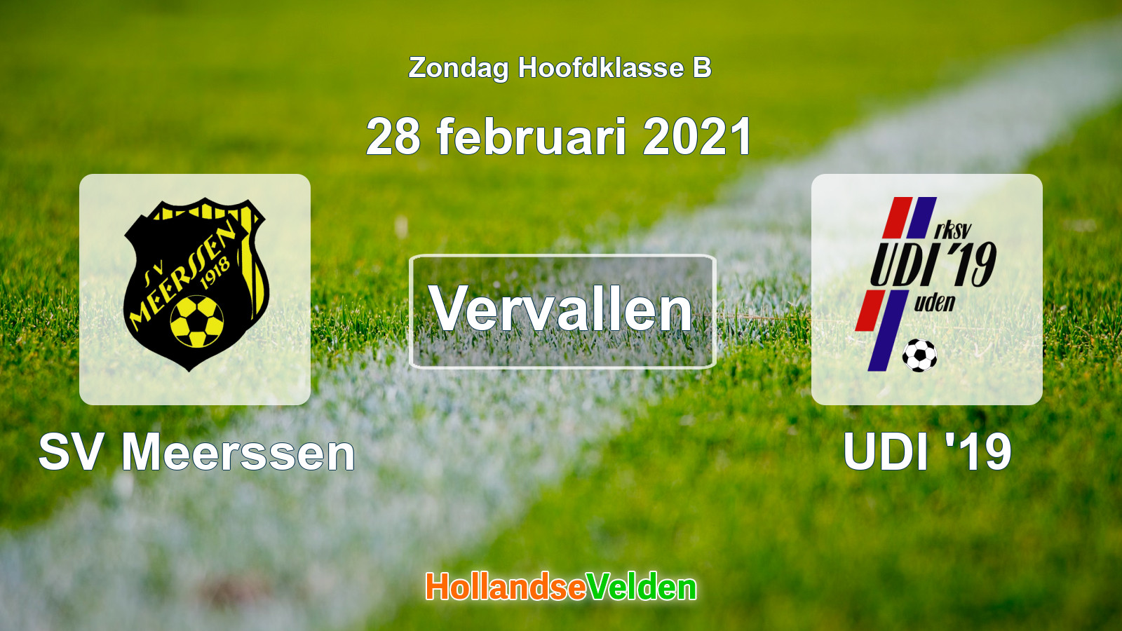 Geplande wedstrijd: SV Meerssen - UDI '19 (28 februari 2021)