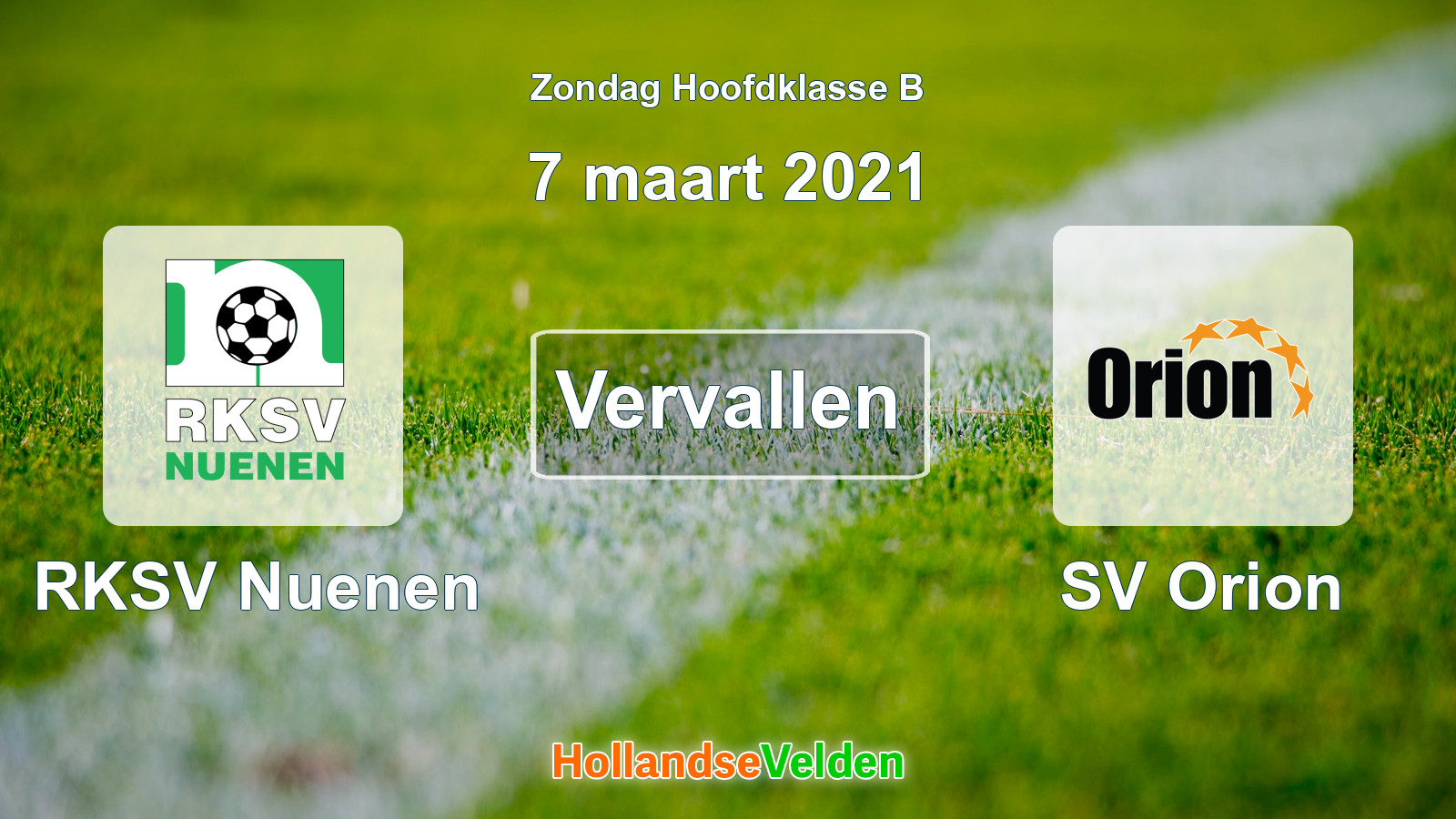 Geplande wedstrijd: RKSV Nuenen - SV Orion (7 maart 2021)