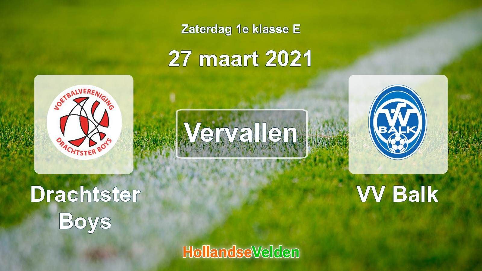 Geplande wedstrijd: Drachtster Boys - VV Balk (27 maart 2021)